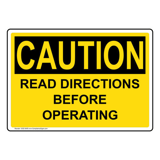 OSHA CAUTION Read Directions Before Operating Sign OCE-5455