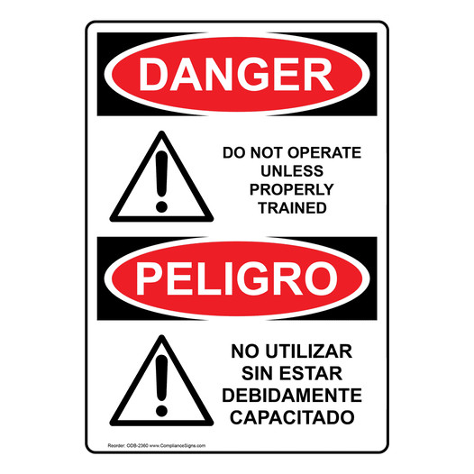 English + Spanish OSHA DANGER Do Not Operate Unless Trained Sign With Symbol ODB-2360