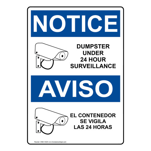 English + Spanish OSHA NOTICE Dumpster Under Surveillance Sign With Symbol ONB-14525