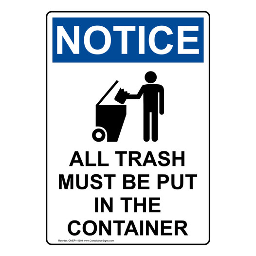 Portrait OSHA NOTICE All Trash Must Be Sign With Symbol ONEP-14504