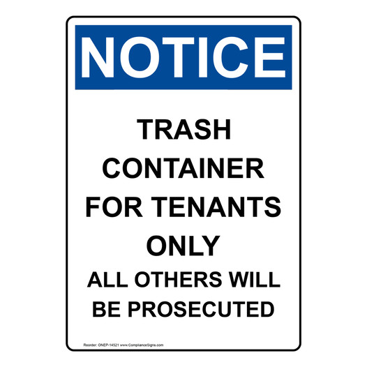 Portrait OSHA NOTICE Trash Container For Tenants Only Sign ONEP-14521