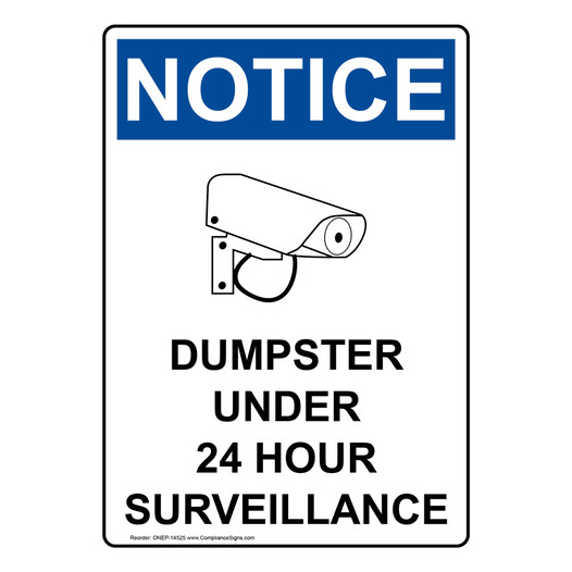 Portrait OSHA NOTICE Dumpster Under 24 Sign With Symbol ONEP-14525