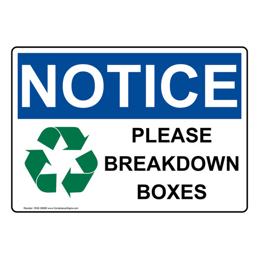 OSHA NOTICE Please Breakdown Boxes Sign With Symbol ONE-36880