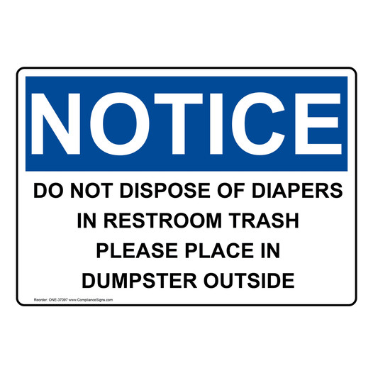 OSHA NOTICE Do Not Dispose Of Diapers In Restroom Trash Sign ONE-37097