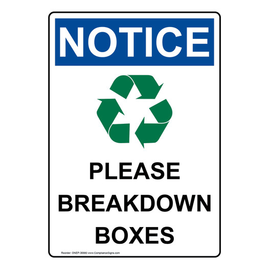 Portrait OSHA NOTICE Please Breakdown Boxes Sign With Symbol ONEP-36880