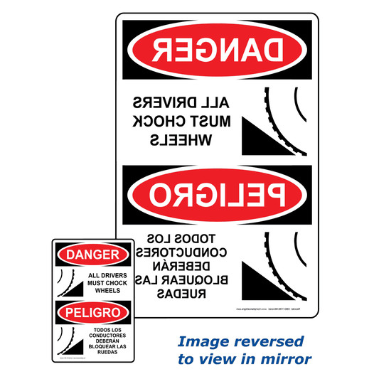 English + Spanish - Mirrored OSHA DANGER Drivers Must Chock Wheels Sign With Symbol - ODB-1160-Mirrored