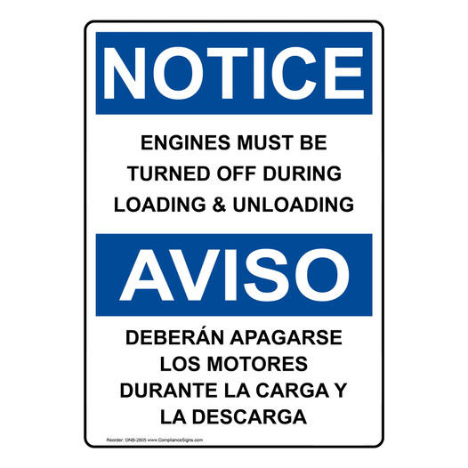 English + Spanish OSHA NOTICE Engines Must Be Turned Off Sign ONB-2805