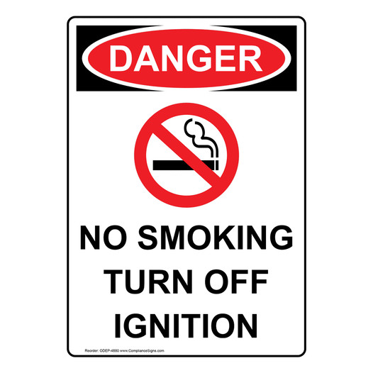 Portrait OSHA DANGER No Smoking Turn Off Ignition Sign With Symbol ODEP-4880