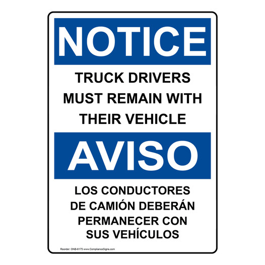 English + Spanish OSHA NOTICE Truck Drivers Must Remain Vehicle Sign ONB-6175