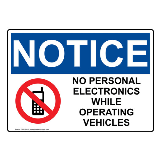 OSHA NOTICE No Personal Electronics While Sign With Symbol ONE-30295