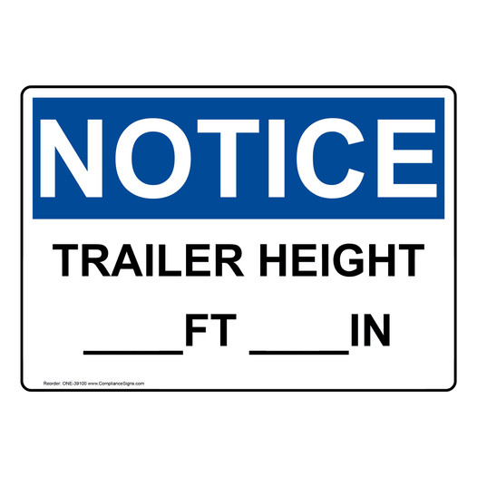 OSHA NOTICE Trailer Height ____Ft ____In Sign ONE-39100
