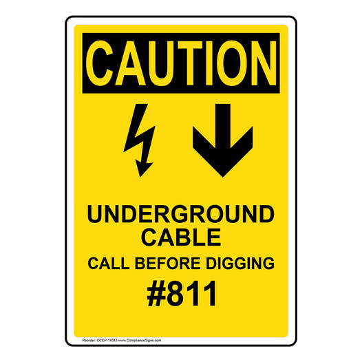 Portrait OSHA CAUTION Underground Cable Call Before Digging #811 Sign With Symbol OCEP-14043
