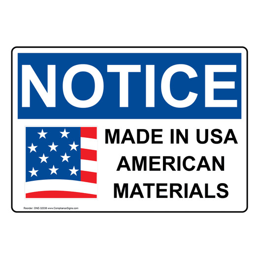 OSHA NOTICE Made In USA American Materials Sign With Symbol ONE-32038