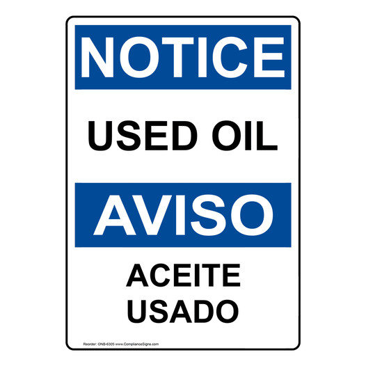 English + Spanish OSHA NOTICE Used Oil Sign ONB-6305