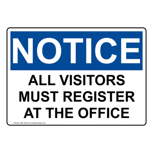 OSHA NOTICE All Visitors Must Register At The Office Sign ONE-1230