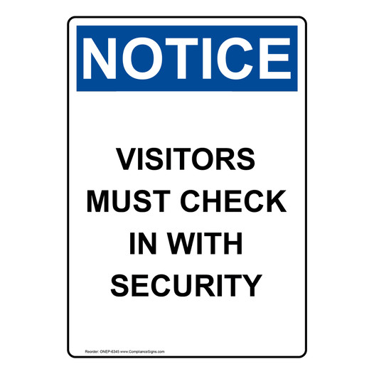Portrait OSHA NOTICE Visitors Must Check In With Security Sign ONEP-6345