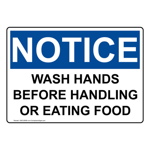OSHA NOTICE Wash Hands Before Handling Eating Food Sign ONE-26590