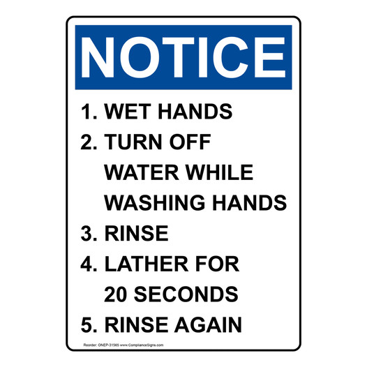 Portrait OSHA NOTICE 1. Wet Hands 2. Turn Off Water Sign ONEP-31565