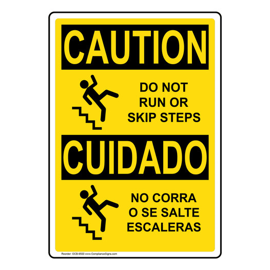 English + Spanish OSHA CAUTION Do Not Run Or Skip Steps Sign With Symbol OCB-9500