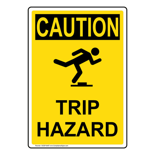 Portrait OSHA CAUTION Trip Hazard Sign With Symbol OCEP-9497