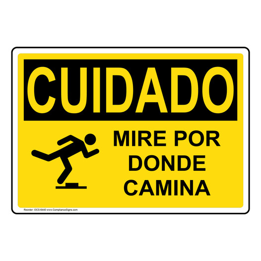 Spanish OSHA CAUTION Watch Your Step Sign With Symbol - OCS-6440