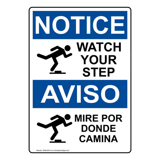 English + Spanish OSHA NOTICE Watch Your Step With Symbol Sign With Symbol ONB-6440