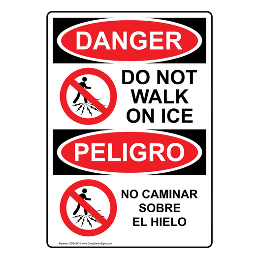 English + Spanish OSHA DANGER Do Not Walk On Ice Sign With Symbol ODB-9431