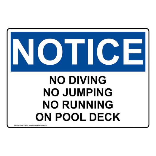 OSHA NOTICE No Diving No Jumping No Running On Pool Deck Sign ONE-34624