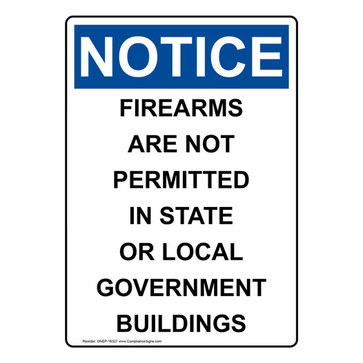 Portrait OSHA NOTICE Firearms Are Not Permitted Sign