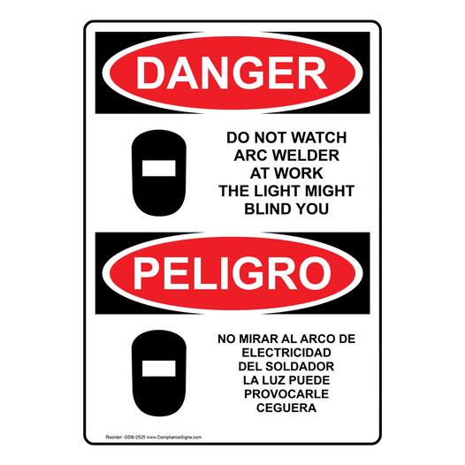 English + Spanish OSHA DANGER Do Not Watch Arc Welder At Work Sign With Symbol ODB-2525