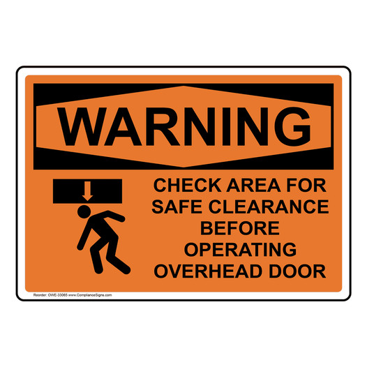 OSHA WARNING Check Area For Safe Clearance Sign With Symbol OWE-33065