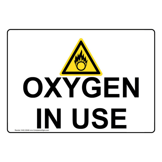 Medical Facility Hazardous Gas / Gas Lines Sign - Oxygen In Use
