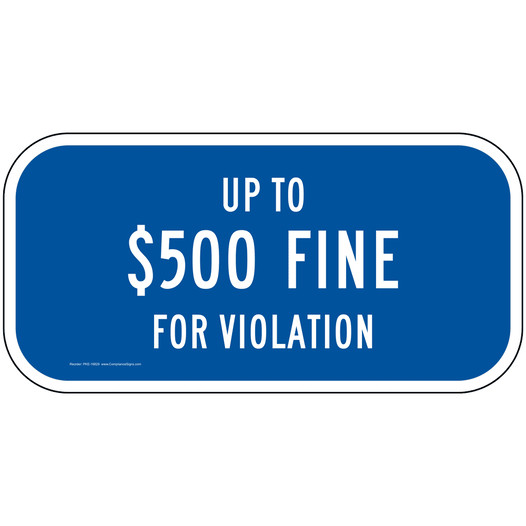 Up To $500 Fine For Violation Sign PKE-16829