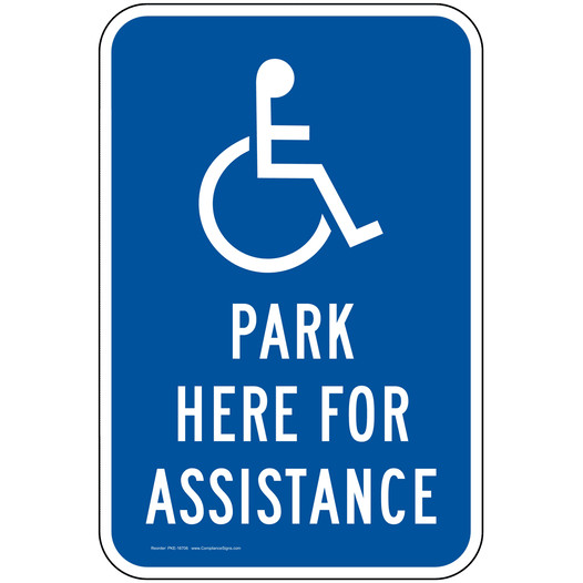 Park Here For Assistance Sign for Accessible PKE-18706