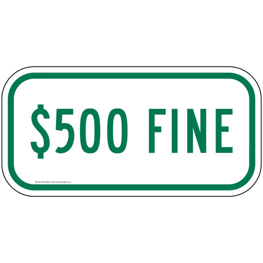 $500 Fine Sign for Parking Control PKE-20850