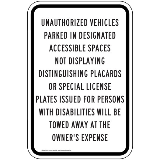 Unauthorized Vehicles Will Be Towed Sign PKE-20930-California