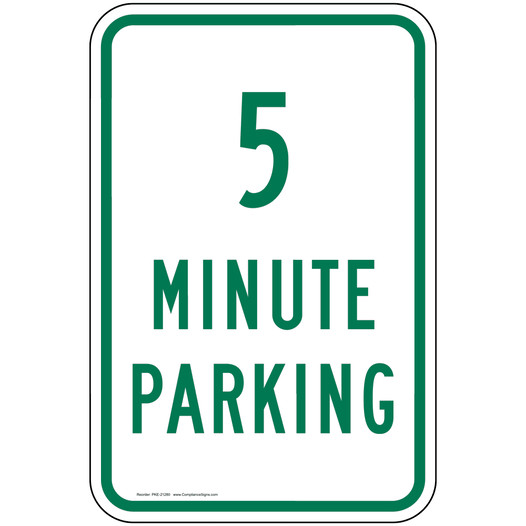 5 Minute Parking Sign for Parking Control PKE-21280