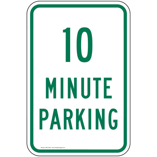 10 Minute Parking Sign for Parking Control PKE-21285