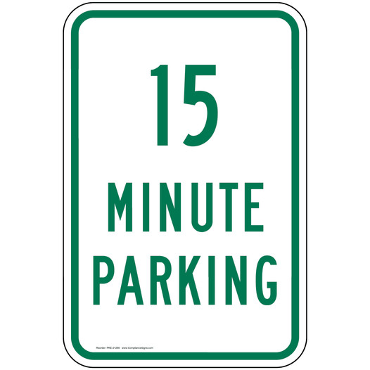 15 Minute Parking Sign for Parking Control PKE-21290