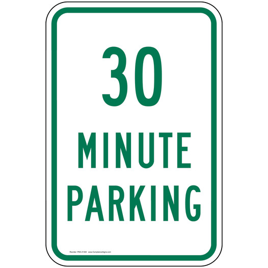 30 Minute Parking Sign for Parking Control PKE-21300