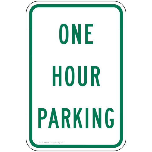 One Hour Parking Sign for Parking Control PKE-21305