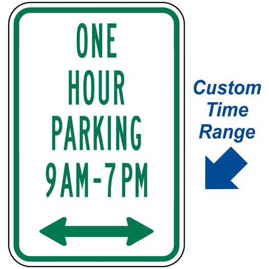 One Hour Parking 9 Am - 7 Pm Sign with Arrows PKE-21320