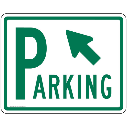 Parking Sign with Left Up Arrow PKE-21585 Parking Control