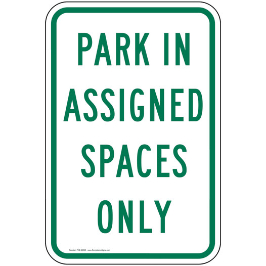 Assigned Parking Only Sign for Parking Control PKE-22365