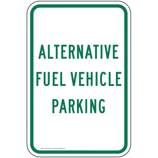 Alternative Fuel Vehicle Parking Only Sign PKE-13791