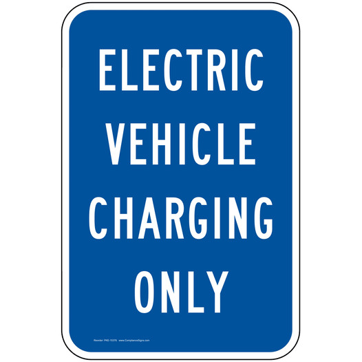 Electrical Vehicle Charging Only Sign PKE-15376
