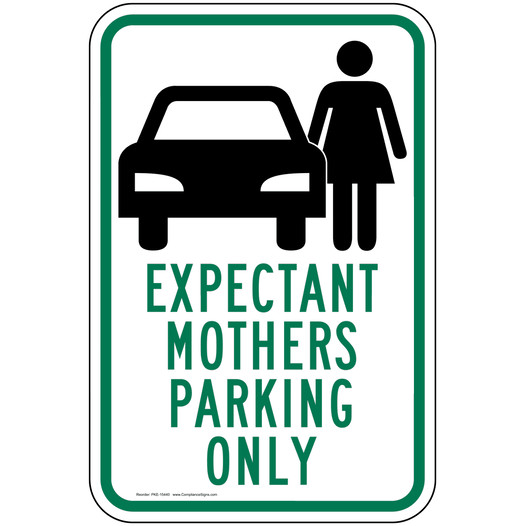 Expectant Mothers Only Sign PKE-15440 Parking Reserved