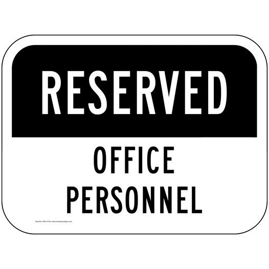 Office Personnel Only Sign for Parking Control PKE-21765