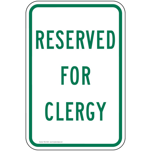 Reserved For Clergy Sign for Parking Control