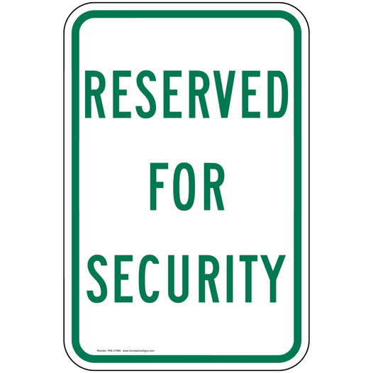 Reserved For Security Sign for Parking Control PKE-21890